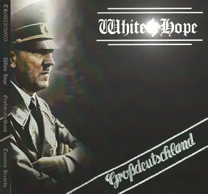 White Hope - Großdeutschland (2020)