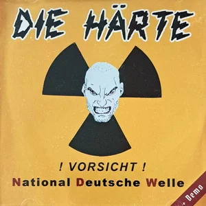 Die Härte - National Deutsche Welle + Demo (2024)