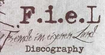 F.i.e.L. (Fremde im eigenen Land) - Discography (2012 - 2022)