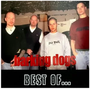 Barking Dogs - Best of... (2024)