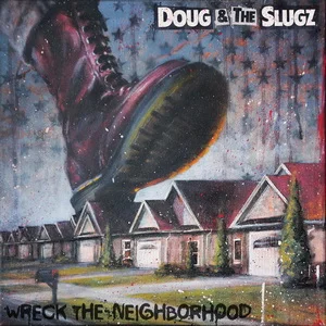 Doug & The Slugz - Wreck The Neighborhood (2024) LOSSLESS