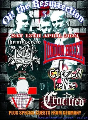 London Breed, Thumbscrew, Crucified - Oi! The Resurrection 3 (13.04.2024)