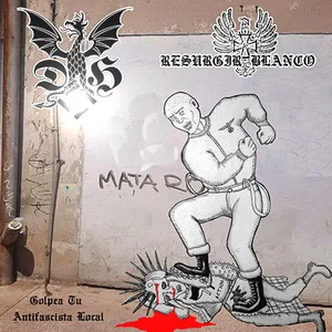 Resurgir Blanco & Dragón De Hierro - Golpea Tu Antifascista Local (2024)