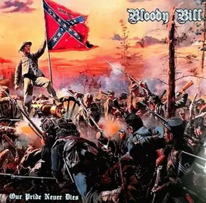 Bloody Bill - Our Pride Never Dies (2024)