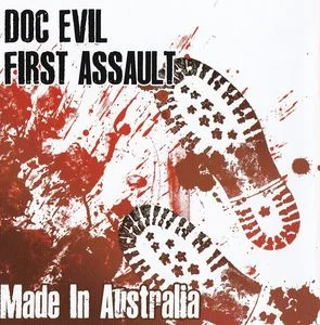 Doc Evil & First Assault - Made in Australia (2013)