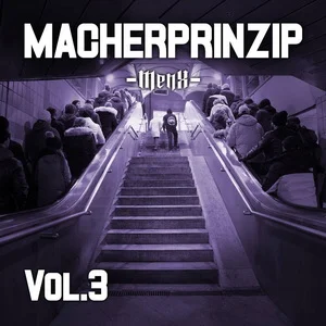 Menx - Macherprinzip Vol. 3 (2024)