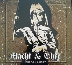 Macht & Ehre - Europas Herz (Re-Edition 2024) LOSSLESS