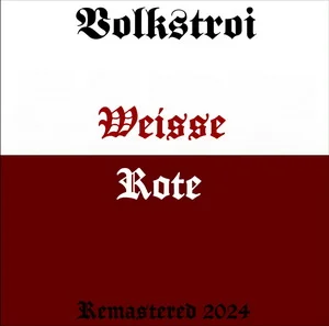 Volkstroi - Die Weisse & Rote (2024) LOSSLESS