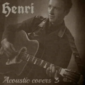 Henri - Acoustic Covers 3 (2023)