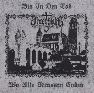 Ordensburg - Wo Alle Strassen Enden & Bis In Den Tod (2024) LOSSLESS