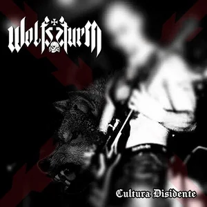 Wolfssturm - Cultura Disidente (2024)