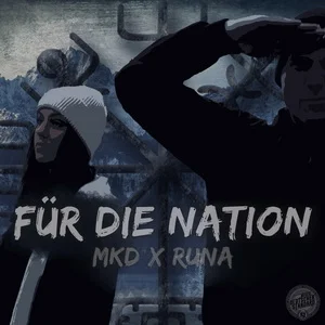 MKD & Runa - Für Die Nation (2025) LOSSLESS