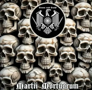 Sonne und Stahl - Martii Mortuorum (2025)