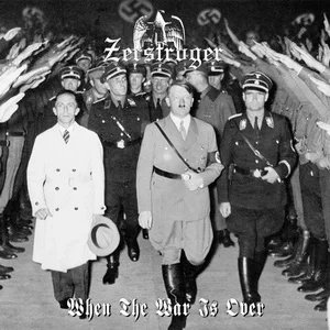 Zerströger - When The War Is Over (2025)