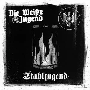 Die Weiße Jugend & Sonne Und Stahl - Stahljugend (2022) LOSSLESS