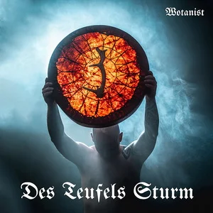 Des Teufels Sturm - Wotanist (2025) LOSSLESS