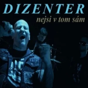 Dizenter - Nejsi v tom sám (2025)