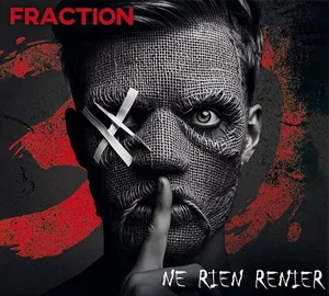 Fraction - Ne rien renier (2025)