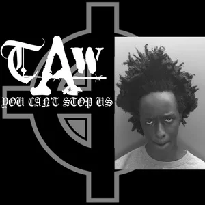 T.A.W - You Can't Stop Us (2025)