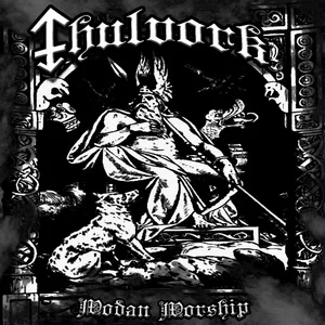 Thulvork - Wodan Worship (2025)