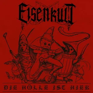 Eisenkult - Die Hölle Ist Hier (2025) LOSSLESS