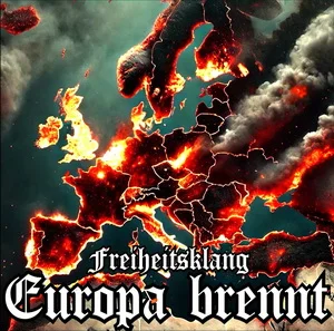 Freiheitsklang - Europa brennt (2025)