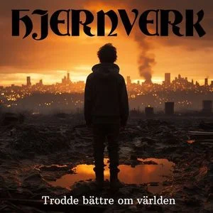 Hjernverk - Trodde bättre om världen (2025) LOSSLESS