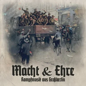 Macht & Ehre - Kampfmusik aus Großberlin (2025)