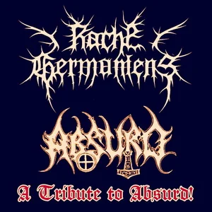 Rache Germaniens - A Tribute to Absurd! (2025)