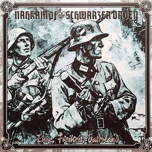 Nahkampf & Schwarzer Orden – Ehre - Freiheit - Vaterland (Remastered 2025) LOSSLESS