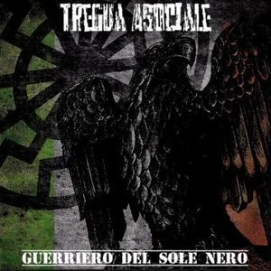 Tregua Asociale - Guerriero del sole nero / Onore ai caduti (2025)