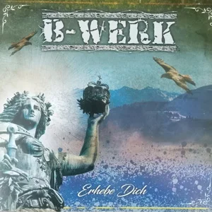 B-Werk - Erhebe dich (2025)
