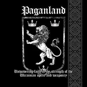 Paganland - Unwavering Faith in the Strength of the Ukrainian Spirit and Weaponry (2025)