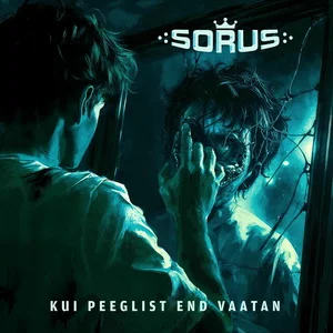 Sorus - Kui peeglist end vaatan (single 2025)