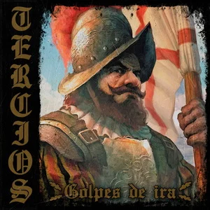 Tercios - Golpes De Ira (2025)