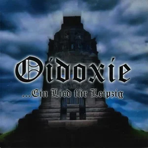 Oidoxie - Ein Lied für Leipzig (Re-Edition + Bonus 2019)