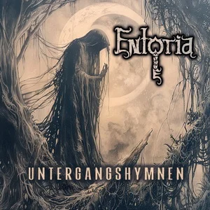 Entoria - Untergangshymnen (2025)