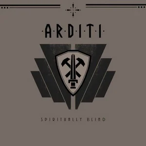 Arditi - Spiritually Blind (2025)