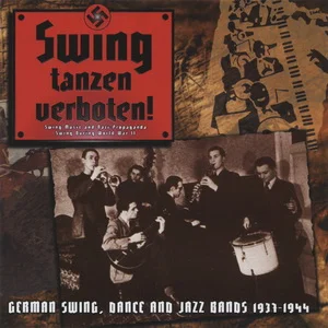 Charlie And His Orchestra - German Swing, Dance and Jazz Bands 1937-44 (2003)