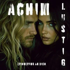 Achim Lustig - Erinnerung an Dich (2025)