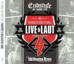 Endstufe & Wellington Arms - 40 Jahre Live & Laut (2023)