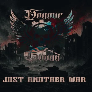 Honour Bound - Just another War (2025)