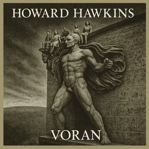 Howard Hawkins - Voran (2025)
