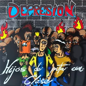 Depresión - Hijos De Puta Con Clase (2025)