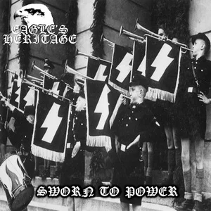 Eagle's Heritage - Sworn To Power (2025)