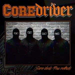 Coredriver – Same Ideals - New Methods (2025)
