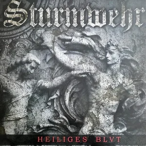 Sturmwehr - Heiliges Blut (LP 2025) LOSSLESS