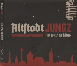 Altstadtjungz - Hier spielt die Musik (2025)