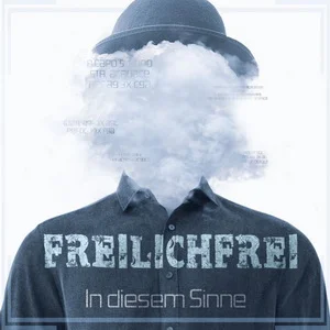 Freilichfrei - In desem Sinne (2025)