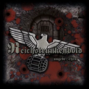 Reichstrunkenbold - Ungebrochen (2025)